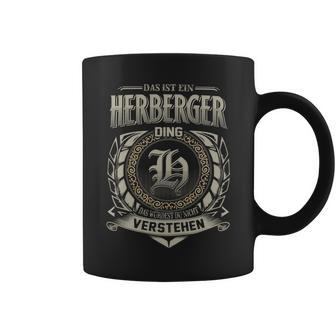 Das Ist Ein Herberger Ding Herberger Name Tassen - Geschenkecke