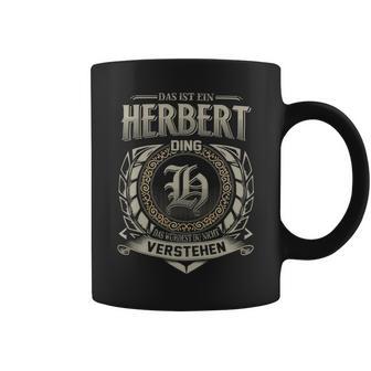 Das Ist Ein Herbert Ding Herbert Name Tassen - Geschenkecke