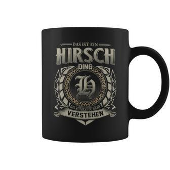 Das Ist Ein Hirsch Ding Hirsch Name Tassen - Geschenkecke