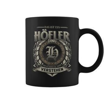 Das Ist Ein Hoefler Ding Hoefler Name Tassen - Geschenkecke