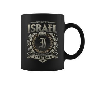 Das Ist Ein Israel Ding Israel Name Tassen - Geschenkecke