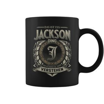 Das Ist Ein Jackson Ding Jackson Name Tassen - Geschenkecke