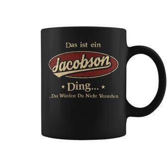 Das Ist Ein Jacobson Ding Das Würdest Du Nicht Verstehen Jacobson Name Tassen - Geschenkecke