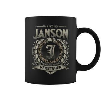 Das Ist Ein Janson Ding Janson Name Tassen - Geschenkecke