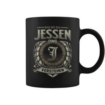 Das Ist Ein Jessen Ding Jessen Name Tassen - Geschenkecke