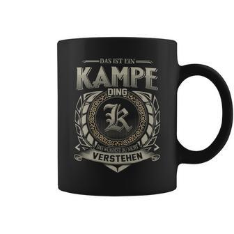 Das Ist Ein Kampe Ding Kampe Name Tassen - Geschenkecke