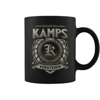 Das Ist Ein Kamps Ding Kamps Name Tassen - Geschenkecke