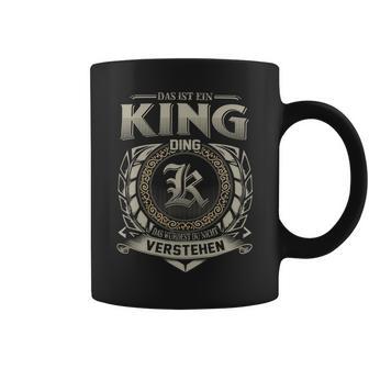 Das Ist Ein King Ding King Name Tassen - Geschenkecke