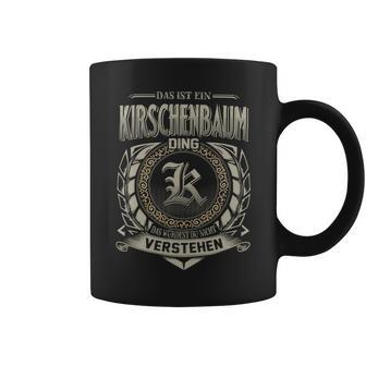 Das Ist Ein Kirschenbaum Ding Kirschenbaum Name Tassen - Geschenkecke