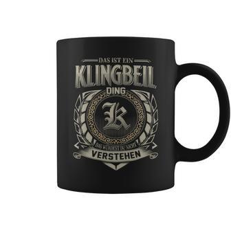 Das Ist Ein Klingbeil Ding Klingbeil Name Tassen - Geschenkecke