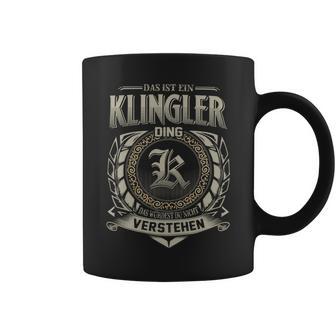 Das Ist Ein Klingler Ding Klingler Name Tassen - Geschenkecke