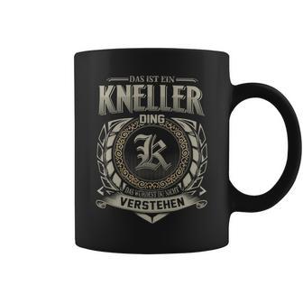 Das Ist Ein Kneller Ding Kneller Name Tassen - Geschenkecke