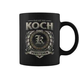 Das Ist Ein Koch Ding Koch Name Tassen - Geschenkecke