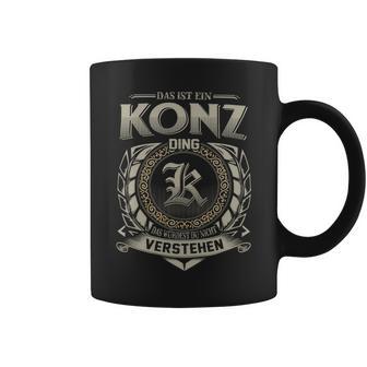 Das Ist Ein Konz Ding Konz Name Tassen - Geschenkecke