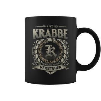 Das Ist Ein Krabbe Ding Krabbe Name Tassen - Geschenkecke