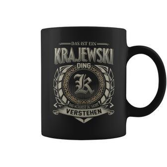 Das Ist Ein Krajewski Ding Krajewski Name Tassen - Geschenkecke