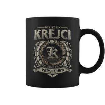 Das Ist Ein Krejci Ding Krejci Name Tassen - Geschenkecke