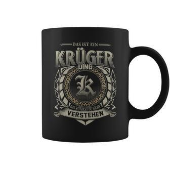 Das Ist Ein Krueger Ding Krueger Name Tassen - Geschenkecke