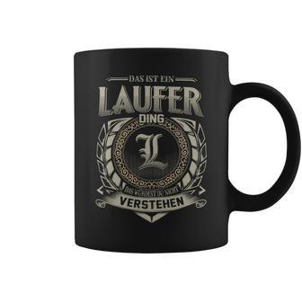 Das Ist Ein Laufer Ding Laufer Name Tassen - Geschenkecke