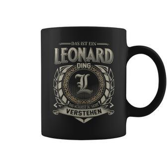 Das Ist Ein Leonard Ding Leonard Name Tassen - Geschenkecke