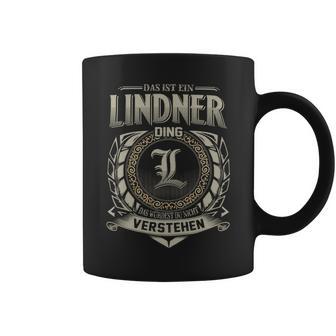 Das Ist Ein Lindner Ding Lindner Name Tassen - Geschenkecke