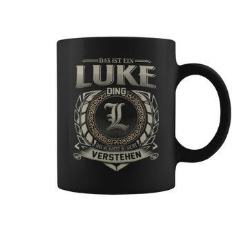 Das Ist Ein Luke Ding Luke Name Tassen - Geschenkecke