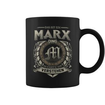 Das Ist Ein Marx Ding Marx Name Tassen - Geschenkecke