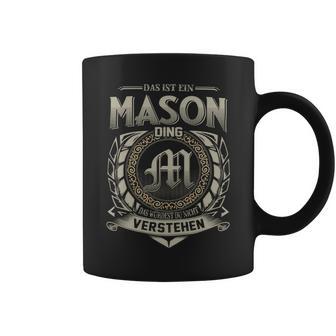 Das Ist Ein Mason Ding Mason Name Tassen - Geschenkecke