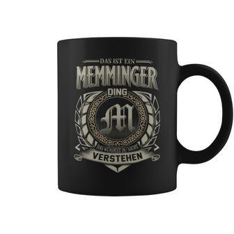 Das Ist Ein Memminger Ding Memminger Name Tassen - Geschenkecke