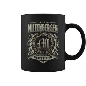 Das Ist Ein Miltenberger Ding Miltenberger Name Tassen - Geschenkecke