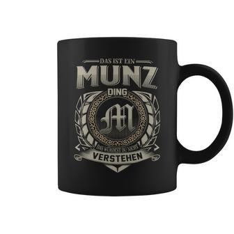 Das Ist Ein Munz Ding Munz Name Tassen - Geschenkecke