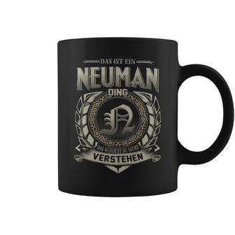 Das Ist Ein Neuman Ding Neuman Name Tassen - Geschenkecke