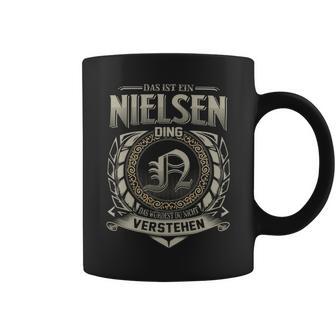 Das Ist Ein Nielsen Ding Nielsen Name Tassen - Geschenkecke