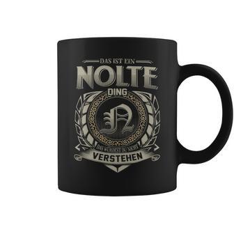 Das Ist Ein Nolte Ding Nolte Name Tassen - Geschenkecke