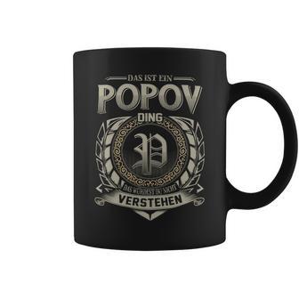 Das Ist Ein Popov Ding Popov Name Tassen - Geschenkecke