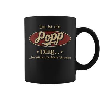 Das Ist Ein Popp Ding Das Würdest Du Nicht Verstehen Popp Name Tassen - Geschenkecke