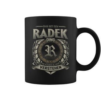 Das Ist Ein Radek Ding Radek Name Tassen - Geschenkecke