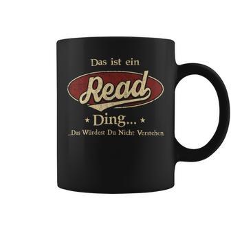 Das Ist Ein Read Ding Das Würdest Du Nicht Verstehen Read Name Tassen - Geschenkecke