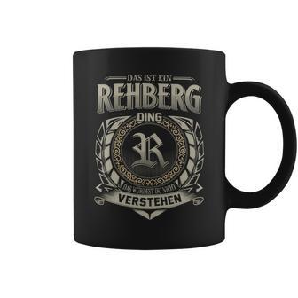 Das Ist Ein Rehberg Ding Rehberg Name Tassen - Geschenkecke