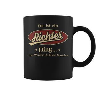 Das Ist Ein Richter Ding Das Würdest Du Nicht Verstehen Richter Name Tassen - Geschenkecke