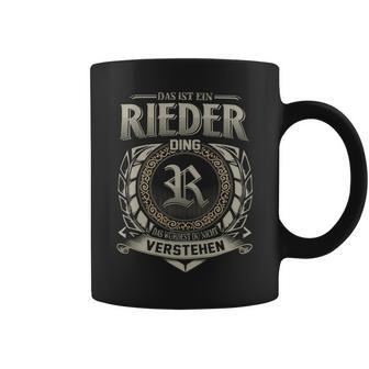 Das Ist Ein Rieder Ding Rieder Name Tassen - Geschenkecke