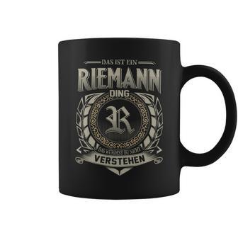 Das Ist Ein Riemann Ding Riemann Name Tassen - Geschenkecke