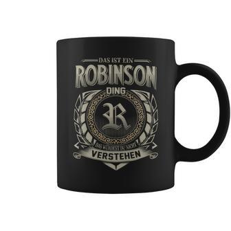 Das Ist Ein Robinson Ding Robinson Name Tassen - Geschenkecke