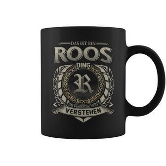 Das Ist Ein Roos Ding Roos Name Tassen - Geschenkecke