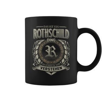 Das Ist Ein Rothschild Ding Rothschild Name Tassen - Geschenkecke