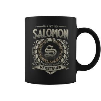 Das Ist Ein Salomon Ding Salomon Name Tassen - Geschenkecke