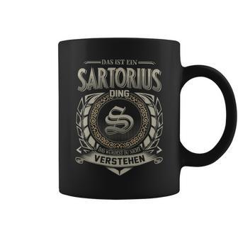 Das Ist Ein Sartorius Ding Sartorius Name Tassen - Geschenkecke