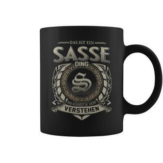 Das Ist Ein Sasse Ding Sasse Name Tassen - Geschenkecke