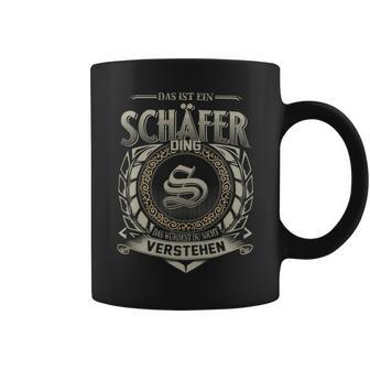 Das Ist Ein Schaefer Ding Schaefer Name Tassen - Geschenkecke