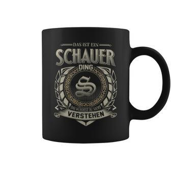 Das Ist Ein Schauer Ding Schauer Name Tassen - Geschenkecke